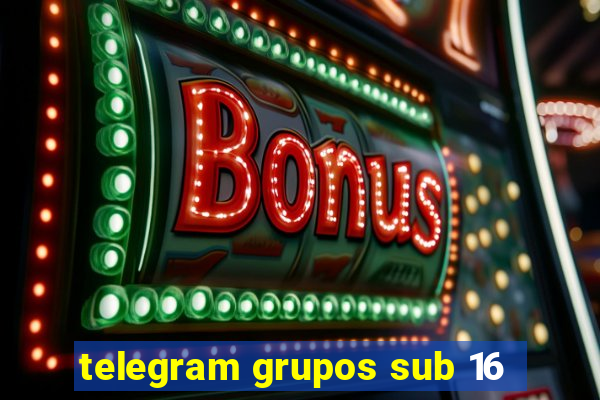 telegram grupos sub 16